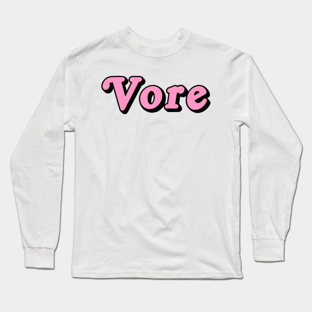 Vore Long Sleeve T-Shirt by hertrashiness